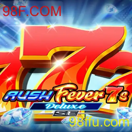 Descubra o Mundo Empolgante do Jogo RushFever7sDeluxeSE