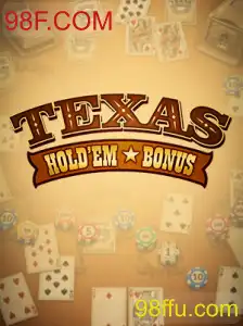 Introdução ao Jogo Texas Hold'em Bonus e sua Popularidade em 98F.COM